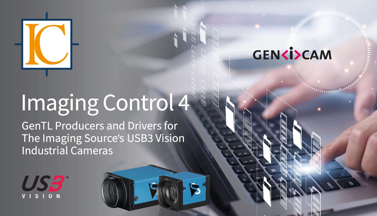 Latest release of IC Imaging Control 4: Full support for The Imaging Source's USB3 Vision cameras