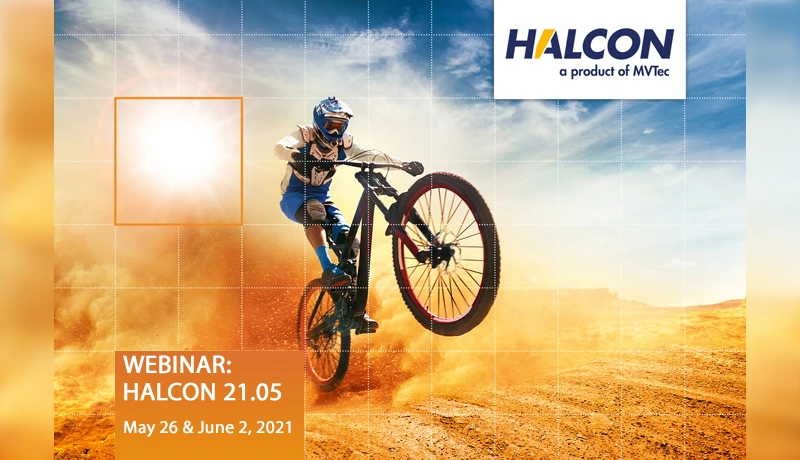 New Release HALCON 21.05: On two dates, MVTec will host a free webinar covering the latest improvements to its HALCON Progress Edition.