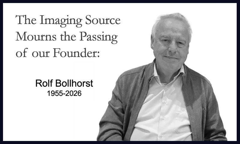 The Imaging Source Mourns the Passing of Founder Rolf Bollhorst