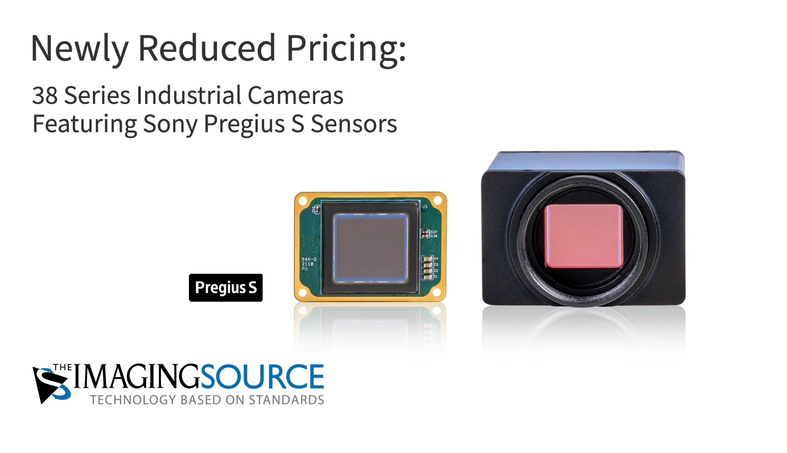 Experience Superior Pregius S Performance — Now at an even better price point.