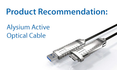 Product Recommendation: Alysium Active Optical Cable (AOC) Product Recommendation: Alysium Active Optical Cable (AOC)